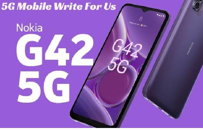 5g MOBILE Write For Us
