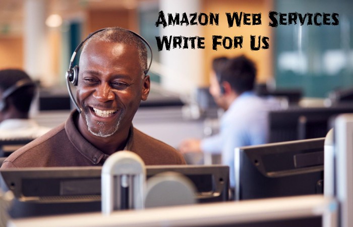 Amazon Web Services Write For Us
