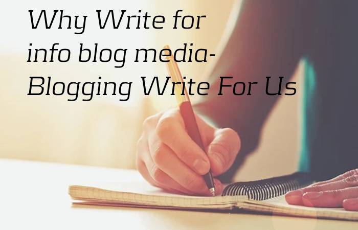 Blogging Write For Us