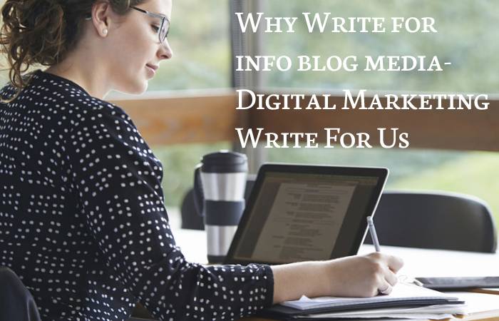 Digital Marketing Write For Us