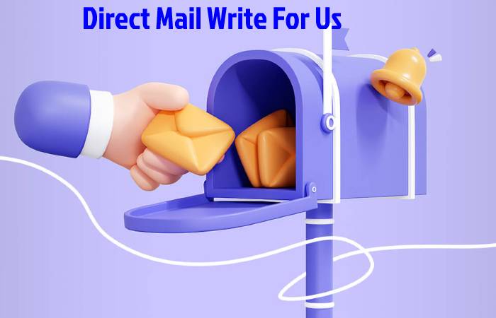 Direct Mail Write For Us