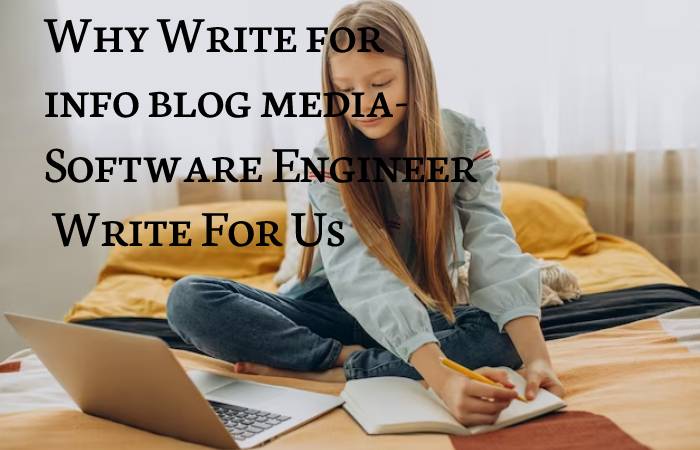 Software Engineer Write For Us