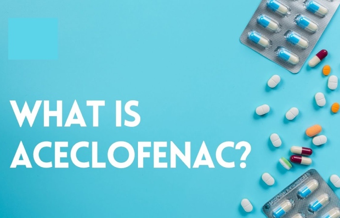 What Is Aceclofenac_